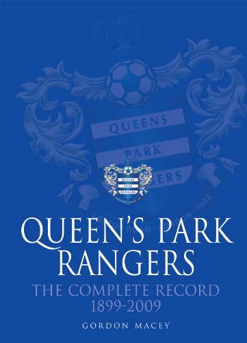 Queen's Park Rangers: The Complete Record 1899-2009 von DB Publishing