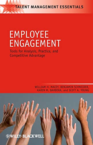 Employee Engagement: Tools for Analysis, Practice, and Competitive Advantage (Industrial and Organizational Psychology Practice) von Wiley