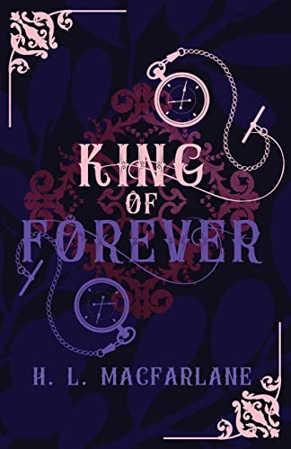 King of Forever: A Gothic Scottish Fairy Tale (Bright Spear Trilogy, Band 3)