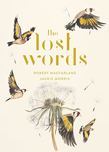 The Lost Words: Rediscover our natural world with this spellbinding book