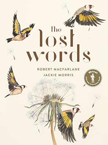 The Lost Words: Rediscover our natural world with this spellbinding book von Hamish Hamilton