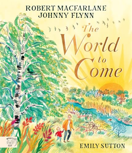 The World to Come - World to Come - A Times Book of the Year 2024 The World to Come - World to Come - A Times Book of the Year 2024 von Magic Cat Publishing