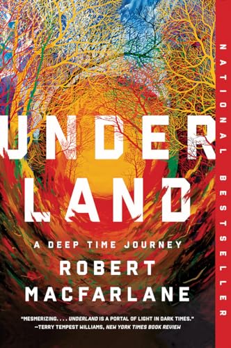 Underland: A Deep Time Journey von W. W. Norton & Company
