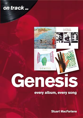 Genesis: Every Album, Every Song (On Track) von Sonicbond Publishing