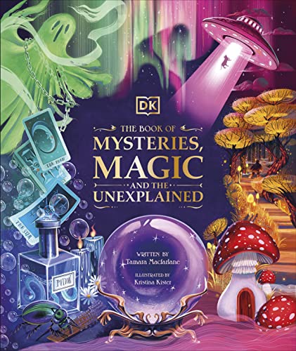 The Book of Mysteries, Magic, and the Unexplained (Mysteries, Magic and Myth)