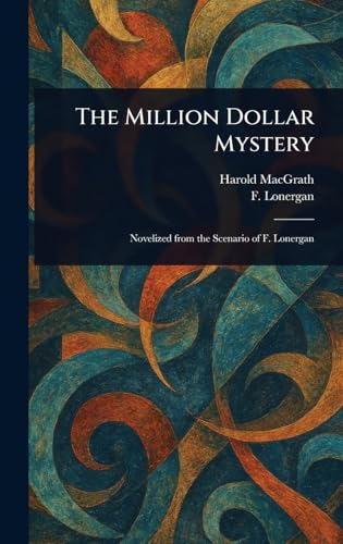 The Million Dollar Mystery The Million Dollar Mystery von Anson Street Press