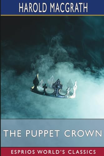 The Puppet Crown (Esprios Classics) von Blurb