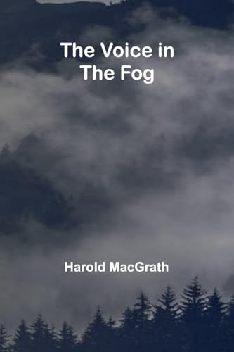 The Voice in the Fog The Voice in the Fog von Alpha Edition