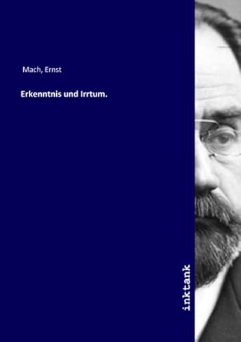 Erkenntnis und Irrtum. Erkenntnis und Irrtum.