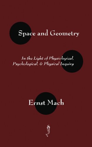Space and Geometry: In the Light of Physiological, Psychological and Physical Inquery Space and Geometry: In the Light of Physiological, Psychological and Physical Inquery
