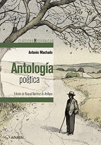 Antología poética (CLÁSICOS - Clásicos Hispánicos)