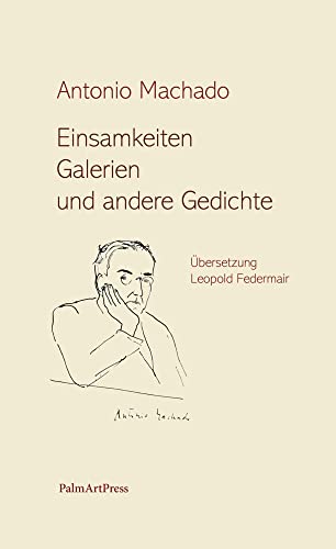 Einsamkeiten, Galerien und andere Gedichte von PalmArtPress
