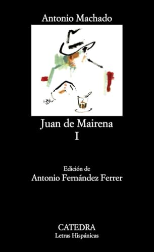 Juan de Mairena, I (Letras Hispánicas, Band 240) von Ediciones Cátedra