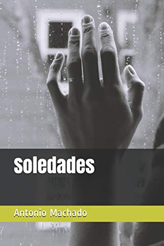 Soledades Soledades von Independently Published