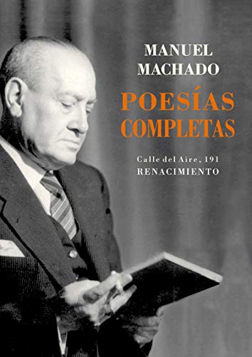 Poesías completas (Calle del Aire, Band 191) von Editorial Renacimiento
