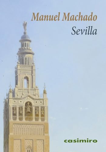 Sevilla Sevilla von Casimiro Libros