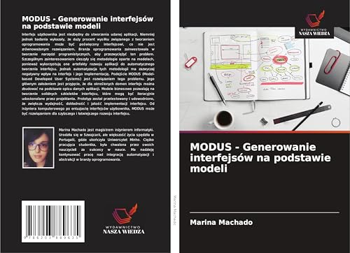 MODUS - Generowanie interfejsów na podstawie modeli von Wydawnictwo Nasza Wiedza