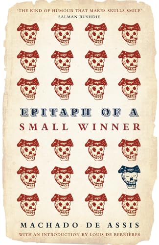 Epitaph of a Small Winner Epitaph of a Small Winner von Bloomsbury Publishing PLC
