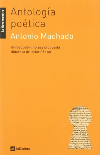 Antología poética (La llave maestra, Band 18) von La Galera, SAU