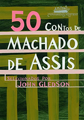 50 CONTOS DE MACHADO DE ASSIS (Em Portuguese do Brasil)