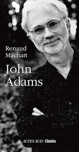 John Adams von Actes Sud