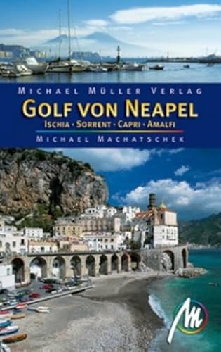 Golf von Neapel: Ischia - Capri - Amalfi - Cilento