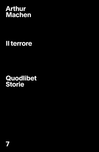 Il terrore (Quodlibet Storie, Band 7)