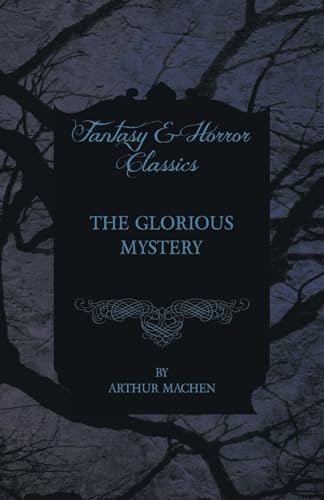The Glorious Mystery