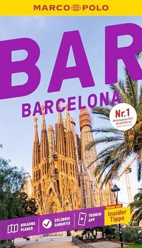 MARCO POLO Reiseführer Barcelona: Reisen mit Insider-Tipps. Inkl. kostenloser Touren-App von MARCO POLO ein Imprint von MAIRDUMONT