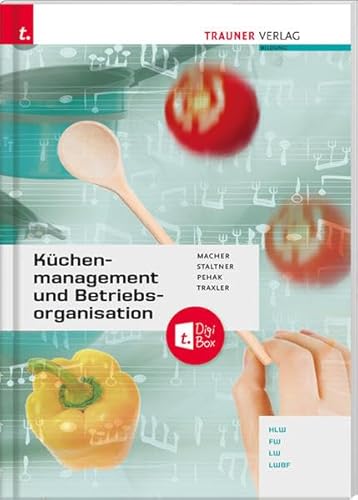 Küchenmanagement und Betriebsorganisation + TRAUNER-DigiBox: Mit TRAUNER-DigiBox