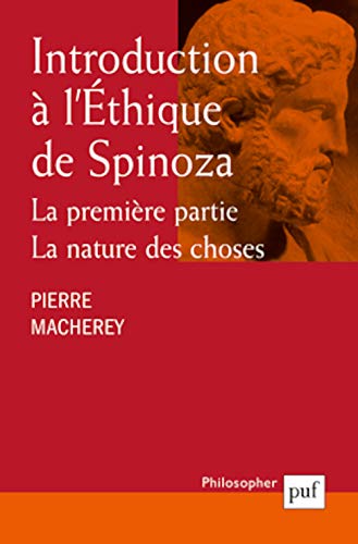 Introduction à l'Éthique de Spinoza. La première partie: La nature des choses