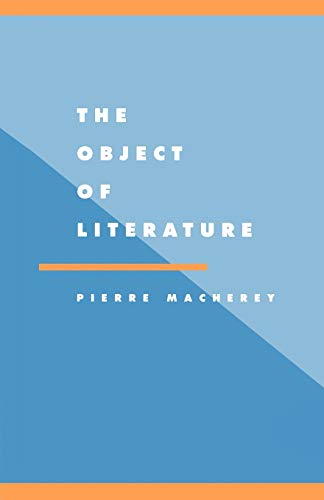 The Object of Literature (Literature, Culture, Theory, No 14) von Cambridge University Press