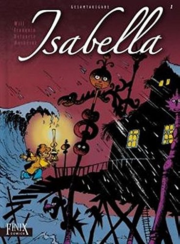 Isabella: Gesamtausgabe Band 1 von Finix Comics e.V.