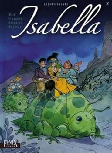 Isabella: Gesamtausgabe Band 3 von Finix Comics e.V.
