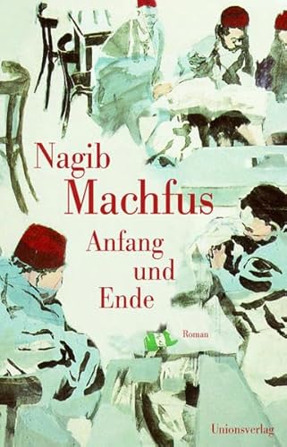 Anfang und Ende: Roman