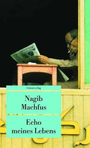 Echo meines Lebens: Erinnerungen (Unionsverlag Taschenbücher)