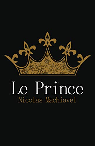 Le Prince de Machiavel: Édition complète et originale, format de poche