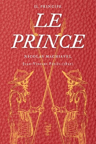 Le Prince: Édition Collector Intégrale (Annotée d'une Biographie) von Independently published