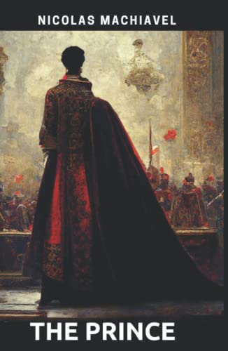 The prince: Annotated The prince: Annotated