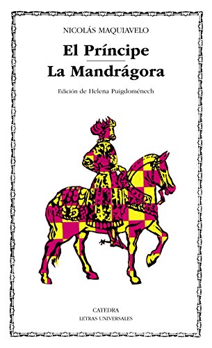 El príncipe ; La mandrágora (Letras Universales, Band 20)