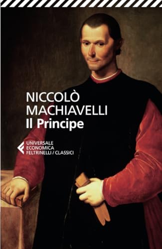Il principe (Universale economica. I classici, Band 34)