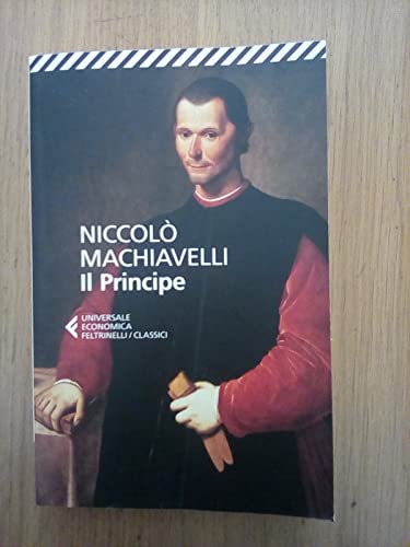 Il principe (Universale economica. I classici, Band 34)