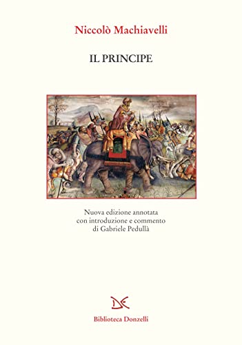 Il principe. Nuova ediz. (Biblioteca) von Donzelli