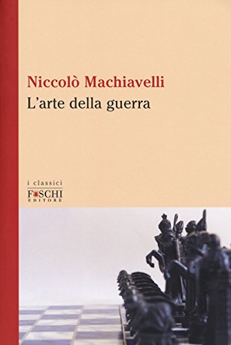 L'Arte Della Guerra (I classici)