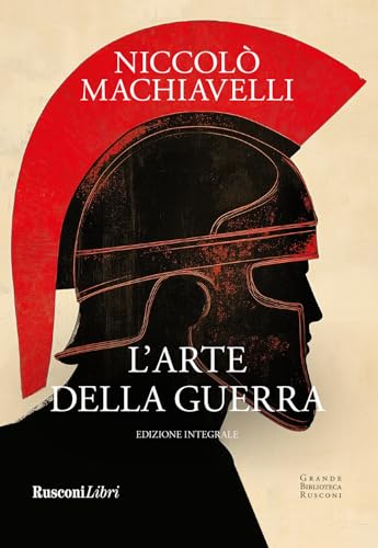L'arte della guerra. Ediz. integrale (Grande biblioteca Rusconi) von Rusconi Libri