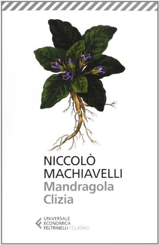 Mandragola-Clizia (Universale economica. I classici, Band 35)
