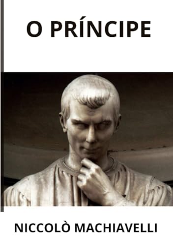 O Príncipe O Príncipe von David De Angelis
