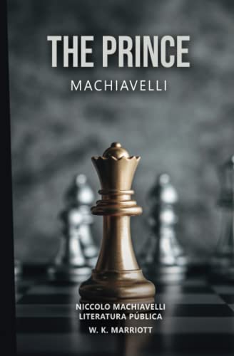 THE PRINCE: Machiavelli