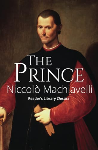 The Prince (Reader's Library Classics) von Reader's Library Classics