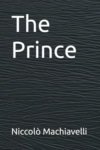 The Prince The Prince von Independently published